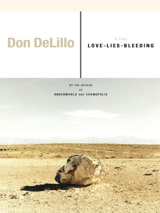 Title details for Love-Lies-Bleeding by Don DeLillo - Available
